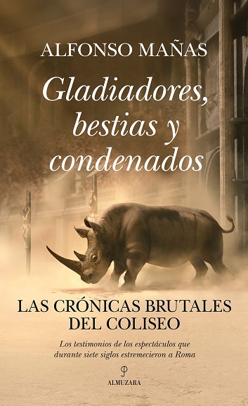 GLADIADORES BESTIAS Y CONDENADOS