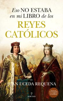 ESO NO ESTABA EN MI LIBRO DE LOS REYES CATOLICOS