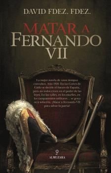 MATAR A FERNANDO VII