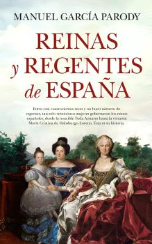 REINAS Y REGENTES DE ESPAÑA