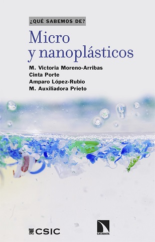 MICRO Y NANOPLASTICOS QUE SABEMOS DE?