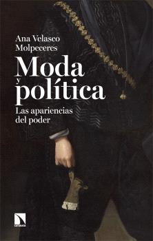 MODA POLITICA  LAS APARIENCIAS DEL PODER