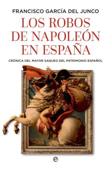 ROBOS DE NAPOLEON EN ESPAÑA, LOS