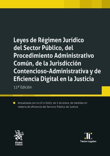 LEYES DE REGIMEN JURIDICO SECTOR PUBLICO, PROCEDIMIENTO ADMIN JURISDICCION CONTENCIOSO ADMIN