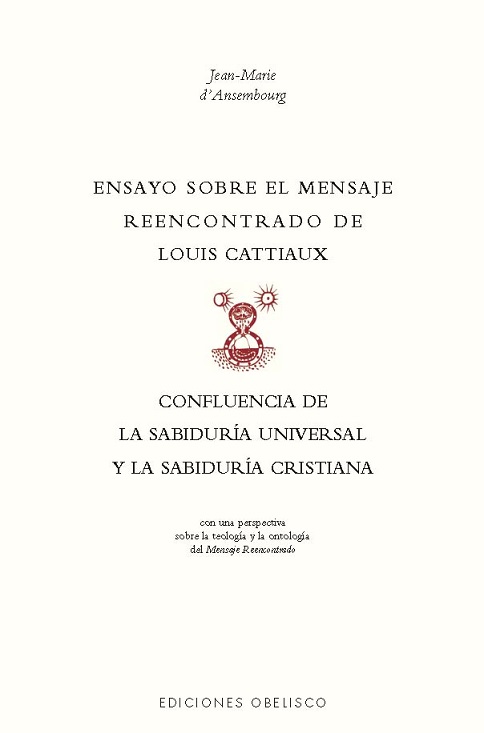 ENSAYO SOBRE EL MENSAJE ENCONTRADO DE LOUIS CATTIAUX