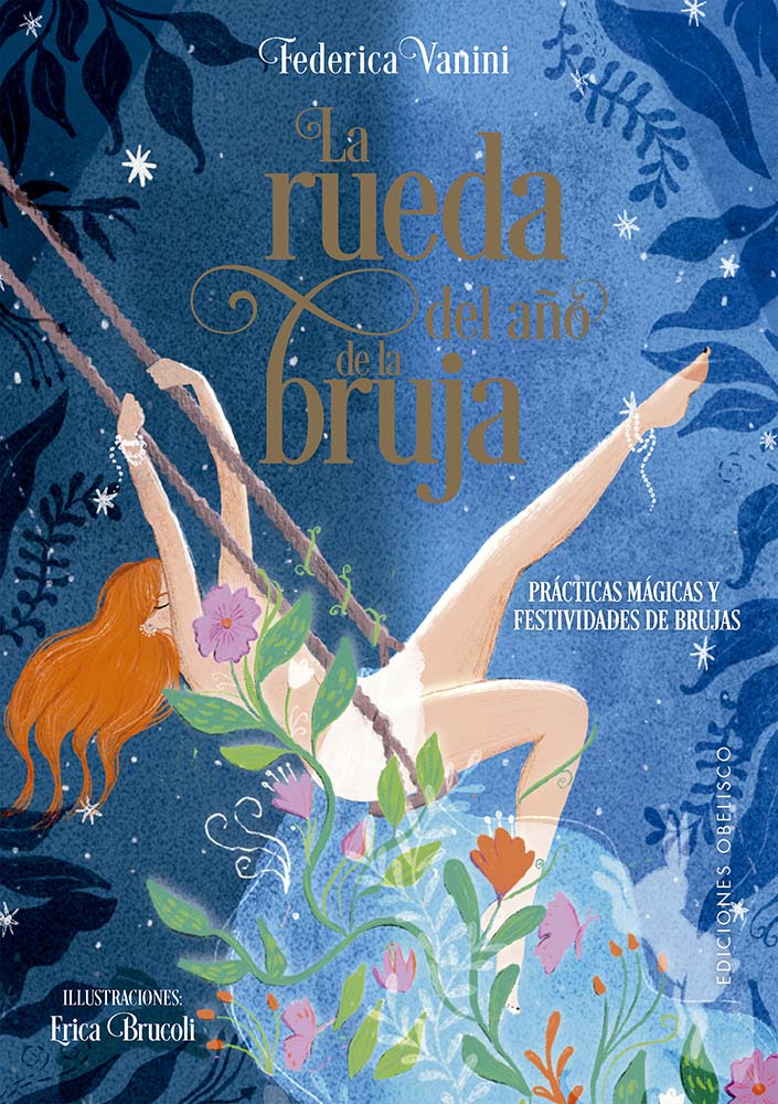 RUEDA DEL AÑO DE LA BRUJA PRACTICAS MAGICAS Y FESTIVIDADES