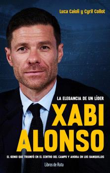 XABI ALONSO, LA ELEGANCIA DE UN LIDER