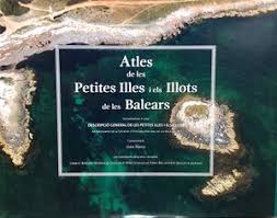 ATLES DE LES PETITES ILLES I ELS ILLOTS DE LES BALEARS