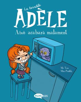 ADELE LA TERRIBLE AIXO ACABARA MALAMENT 1