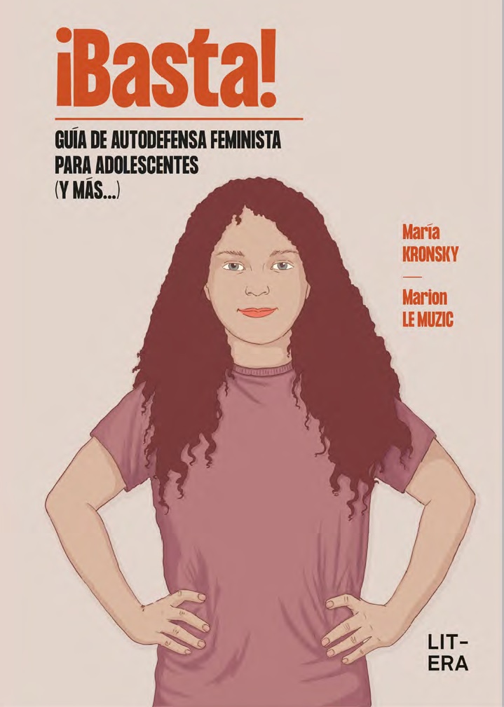 BASTA !  GUIA DE AUTODEFENSA FEMINISTA PARA ADOLESCENTES