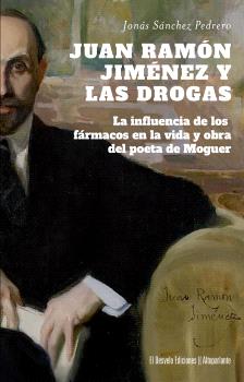 JUAN RAMON JIMENEZ Y LAS DROGAS