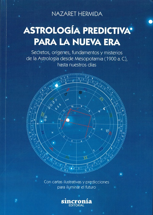 ASTROLOGIA PREDICTIVA PARA LA NUEVA ERA