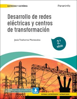DESARROLLO DE REDES ELECTRICAS Y CENTROS DE TRANSFORMACION 2022