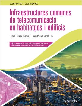 INFRAESTRUCTURES COMUNES DE TELECOMUNICACIO EN HABITATGES I EDIFICIS