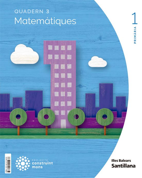 MATEMATIQUES 1 PROJECTE CONSTRUINT MONS 3 TRIMESTRE