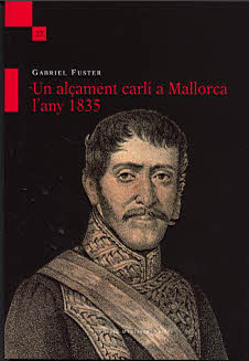 ALÇAMENT CARLI A MALLORCA L'ANY 1835