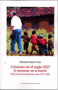 CRISTIANS EN EL SEGLE XXI O RENOVAR-SE O MORIR