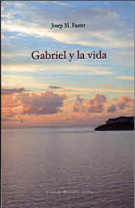 GABRIEL Y LA VIDA