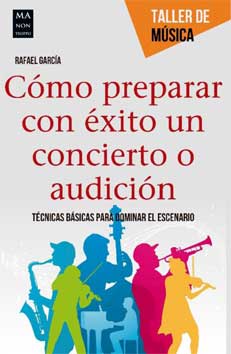 COMO PREPARAR CON EXITO UN CONCIERTO O UNA AUDICION