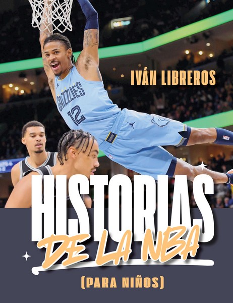 HISTORIAS DE LA NBA PARA NIÑOS