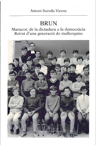 BRUN MANACOR DE LA DICTADURA A LA DEMOCRACIA