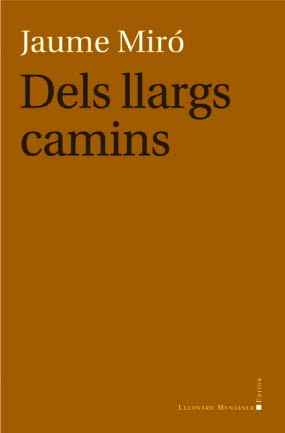 DELS LLARGS CAMINS