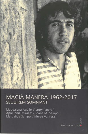 MACIA MANERA 1962-2017 SEGUIREM SOMNIANT