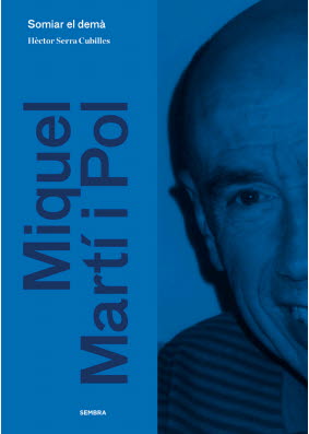 MIQUEL MARTI POL SOMIAR EL DEMA