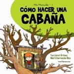 COMO HACER UNA CABAÑA