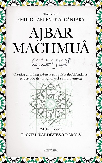 AJBAR MACHMUA CONQUIISTA DE ALANDALUS