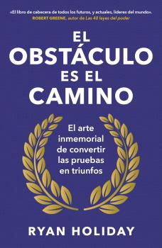 OBSTACULO ES EL CAMINO, EL