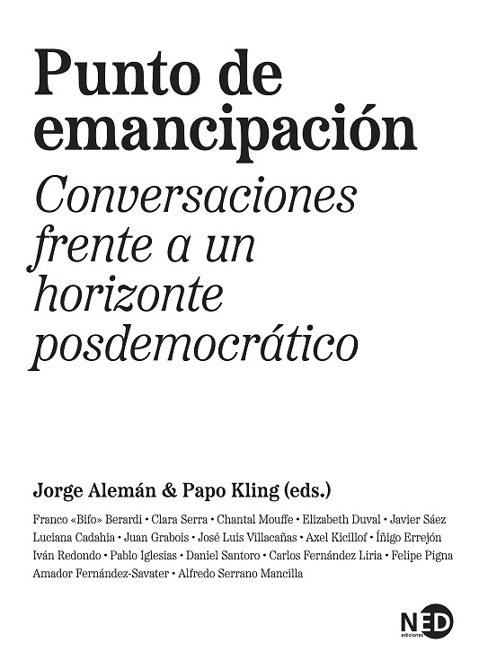 PUNTO DE EMANCIPACION  CONVERSACIONES FRENTE A UN HORIZONTE POSDEMOCRATICO