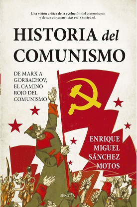 HISTORIA DEL COMUNISMO DE MARX A GORBACHOV