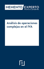 MEMENTO EXPERTO ANALISIS DE OPERACIONES COMPLEJAS EN EL IVA