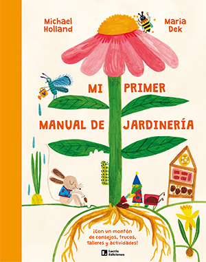 MI PRIMER MANUAL DE JARDINERIA