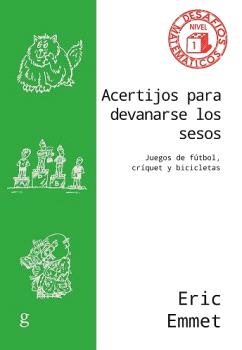 ACERTIJOS PARA DEVANARSE LOS SESOS JUEGOS DE FUTBOL CRIQUET Y BICICLETAS