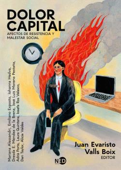 DOLOR CAPITAL AFECTOS DERESISTENCIA Y MALESTAR SOCIAL