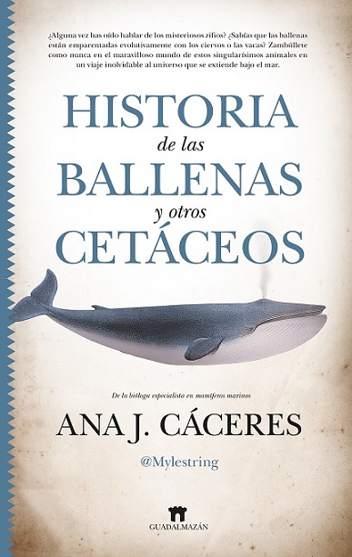 HISTORIA DE LAS BALLENAS Y OTROS CETACEOS