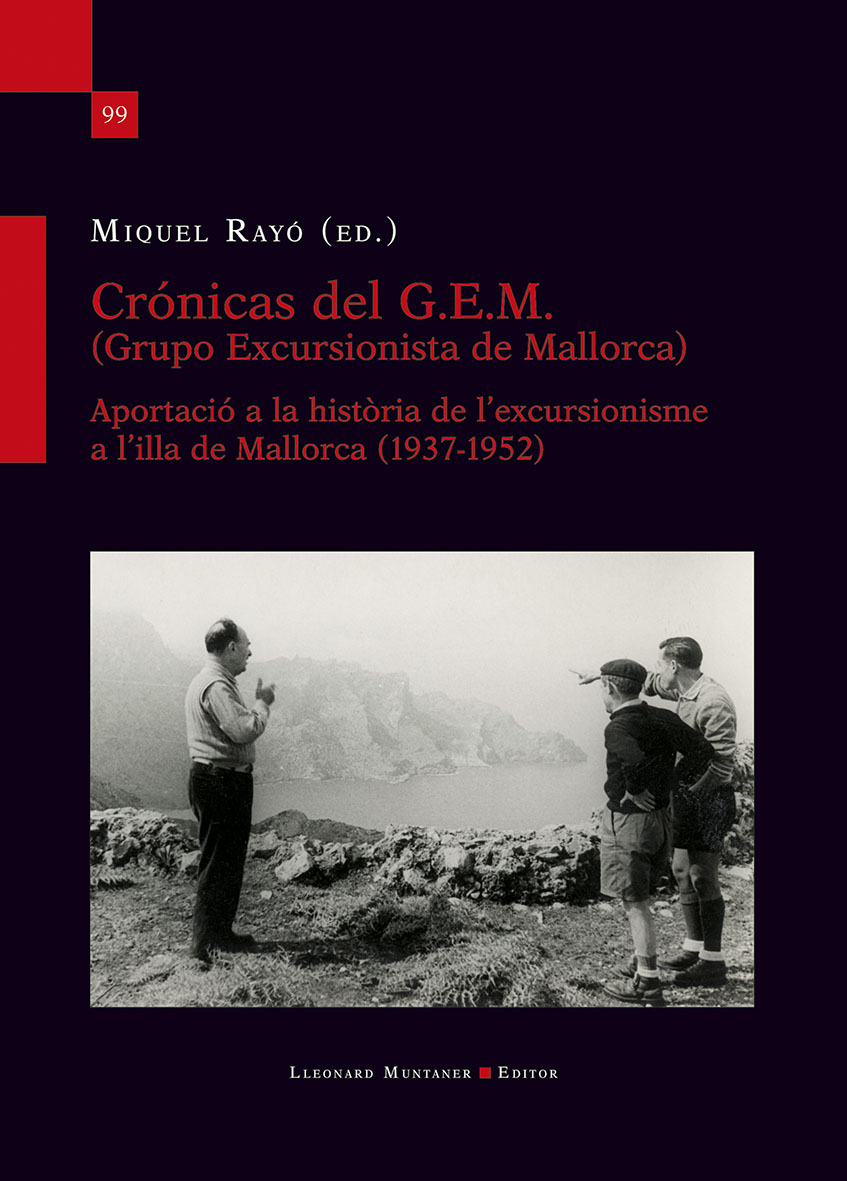 CRONICAS DEL G.E.M. GRUPO EXCURSIONISTAS DE MALLORCA
