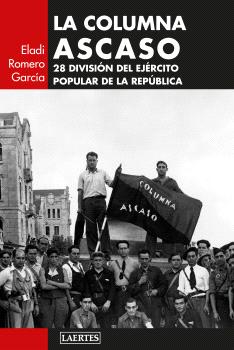 COLUMA ASCASO 28 DIVISION DEL EJERCITO POPULAR DE LA REPUBLICA