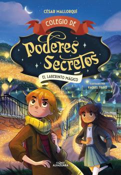 COLEGIO DE PODERES SECRETOS El laberinto mágico
