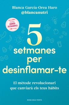 5 SETMANAS PER DESINFLAMAR-TE