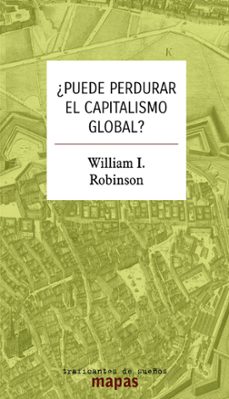 PUEDE PERDURAR EL CAPITALISMO GLOBAL
