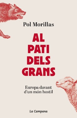 AL PATI DELS GRANS   EUROPA DAVANT D'UN MON HOSTIL