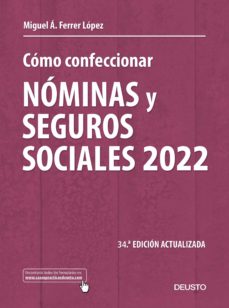 COMO CONFECCIONAR NOMINAS Y SEGUROS SOCIALES 2022