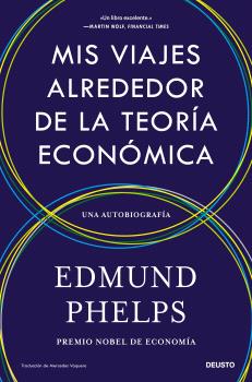 MIS VIAJES ALREDEDOR DE LA TEORIA ECONOMICA
