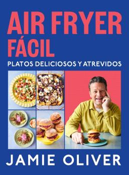 AIR FRYER FACIL  PLATOS DELICISIOSOS Y ATREVIDOS