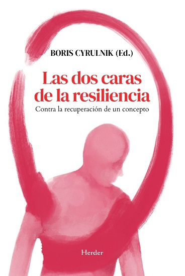 DOS CARAS DE LA RESILENCIA