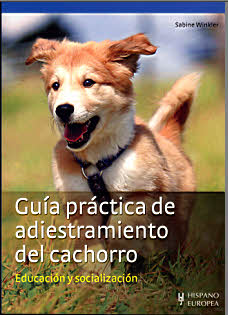 GUIA PRACTICA DE ADIESTRAMIENTO DEL CACHORRO