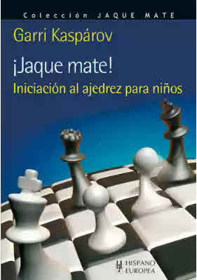 JAQUE MATE INICIACION AL AJEDREZ PARA NIÑOS